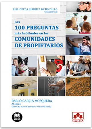 LAS 100 PREGUNTAS MÁS HABITUALES EN LAS COMUNIDADES DE PROPIETARIOS