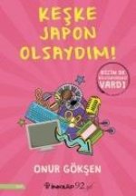 Keske Japon Olsaydim