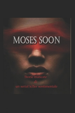 Storie mancate di un serial killer sentimentale