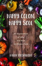 Happy Colon, Happy Soul