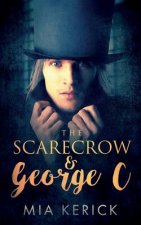 Scarecrow and George C