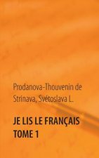 Je lis le francais Tome 1