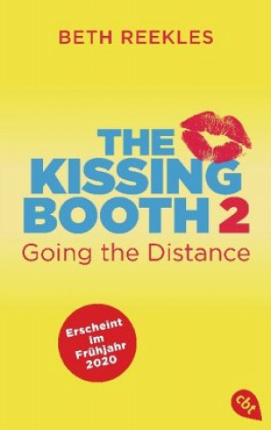 The Kissing Booth - Going the Distance