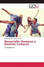 Desarrollo Humano y Gestión Cultural