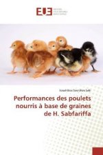 Performances des poulets nourris ? base de graines de H. Sabfariffa