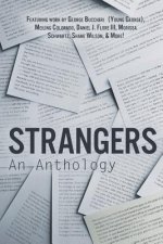 Strangers: An Anthology: Stories, Poems, and Writings from Genz Publishing Authors