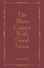 Blues Comes With Good News