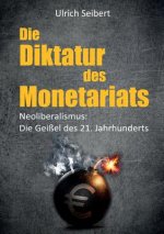 Diktatur des Monetariats
