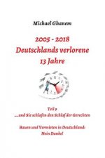 Deutschlands verlorene 13 Jahre