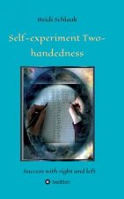 Self-Experiment Two-handedness