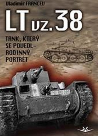 LT vz. 38 tank, který se povedl