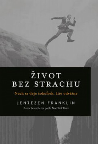 Život bez strachu