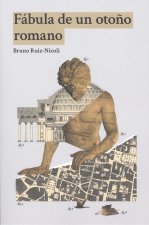 FÁBULA DE UN OTOÑO ROMANO