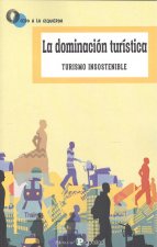 LA DOMINACIÓN TURÍSTICA