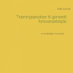 Traeningsovelser til generelt forsvarsarbejde