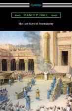 The Lost Keys of Freemasonry