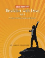 Best of 'Breakfast with Dave, ' Vol. I