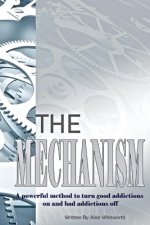 The Mechanism: Volume 1