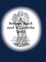 Broken Heart and a Contrite Spirit
