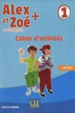 Alex et Zoé + 1 Cahier d'activités