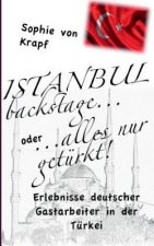 Istanbul backstage... oder alles nur geturkt