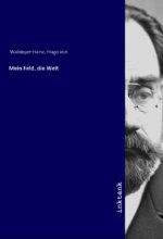 Mein Feld, die Welt
