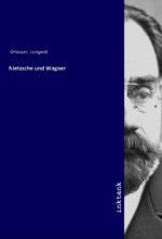 Nietzsche und Wagner