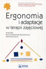 Ergonomia i adaptacje w terapii zajęciowej