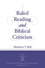 Ruled Reading and Biblical Criticism
