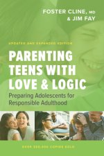 Parenting Teens with Love and Logic,