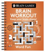 Brain Games Brain Workout Word Fun: Keep Your Brain Sharp!