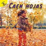 Caen Hojas: Leaves Fall