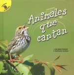 Animales Que Cantan: Animals That Sing