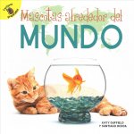 Mascotas Alrededor del Mundo: Pets Around the World