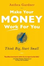 Make Your Money Work for You