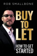 Buy-to-Let: How to Get Started