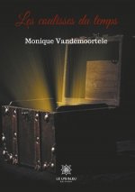 Les coulisses du temps