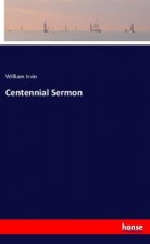 Centennial Sermon
