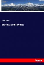 Shavings and Sawdust