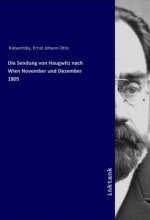 Die Sendung von Haugwitz nach Wien November und Dezember 1805
