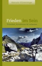 Frieden im Sein