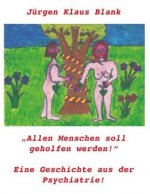 AllenMenschensoll geholfenwerden!