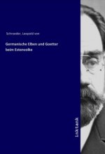 Germanische Elben und Goetter beim Estenvolke