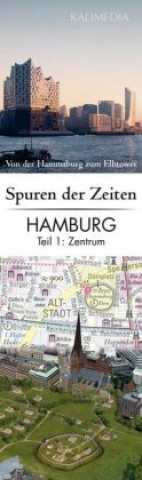 Spuren der Zeiten in Hamburg: Teil 1, Zentrum 1 : 5.000