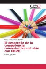 El desarrollo de la competencia comunicativa del ni?o con (RGN)