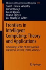Frontiers in Intelligent Computing: Theory and Applications