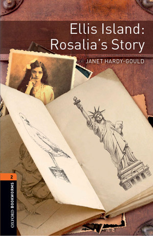 Oxford Bookworms Library: Level 2:: Ellis Island: Rosalia's Story Audio Pack