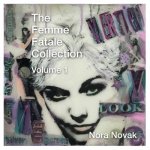 Femme Fatale Collection Volume 1