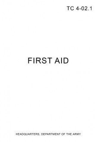 TC 4-02.1 First Aid