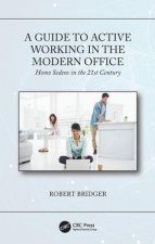 Guide to Active Working in the Modern Office